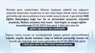 OKULLAR BİRGÜN DAHA TATİL EDİLDİ.