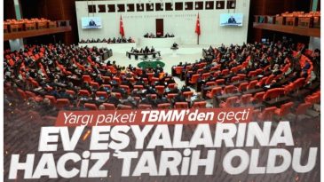 EV EŞYALARINA HACİZ TARİH OLDU