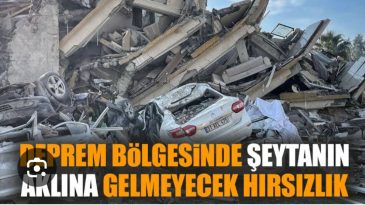DEPREM BÖLGESİNDEN MALZEME ÇALINDI MI?