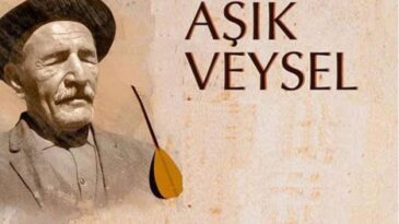 NE KADAR ANLAMLI SÖZ DEĞİL Mİ? AŞIK VEYSEL’İ RAHMETLE ANIYORUM.