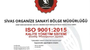SİVAS MERKEZ OSB, ISO 9001 VE ISO 14001 KALİTE BELGELERİNİ ALDI