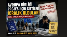 PROJE İÇİN GİTTİLER İCRALIK OLDULAR