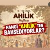 HANGİ “AHİLİK”TEN BAHSEDİYORLAR?