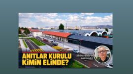 ANITLAR KURULU KİMİN ELİNDE?