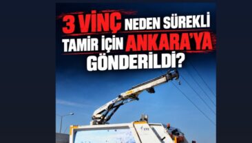 3 VİNÇ NEDEN SÜREKLİ TAMİRE GİTTİ?