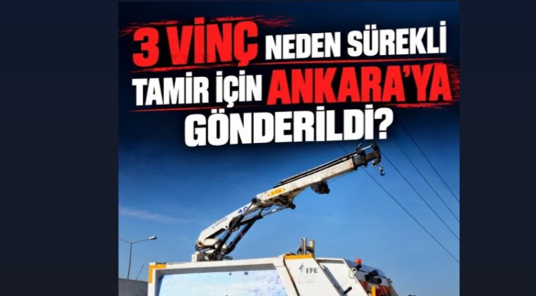 3 VİNÇ NEDEN SÜREKLİ TAMİRE GİTTİ?