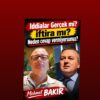 BU İDDİALAR NEDİR SAYIN ADEM UZUN?